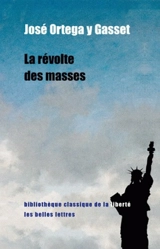La révolte des masses - José Ortega y Gasset