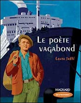 Le poète vagabond : CM2 - Laura Jaffé