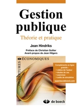 Gestion publique : théorie et pratique - Jean Hindriks