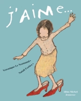 J'aime... - Véronique Le Normand