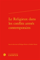 Le religieux dans les conflits armés contemporains
