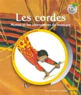 Les cordes : Momo et les instruments de musique - Leigh Sauerwein