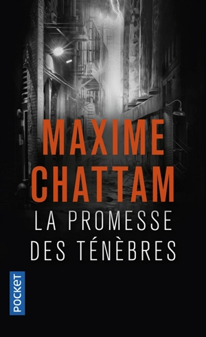 La promesse des ténèbres - Maxime Chattam