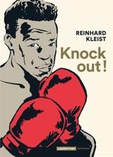 Knock out ! - Reinhard Kleist