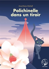 Polichinelle dans un tiroir - Anne-Marie Mitchell