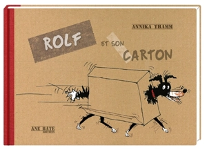Rolf et son carton - Annika Thamm