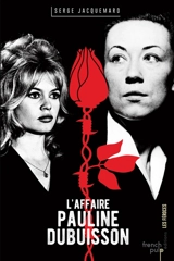 L'affaire Pauline Dubuisson - Serge Jacquemard