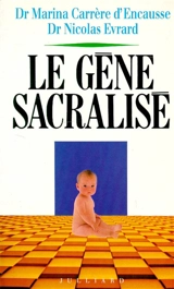 Le Gène sacralisé - Marina Carrère d'Encausse