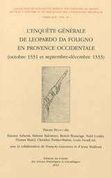 L'enquête générale de Leopardo da Foligno en Provence occidentale : octobre 1331 et septembre-décembre 1333 - Leopardo Napoleonis Da Foligno