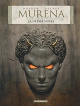 Murena. Vol. 5. La déesse noire - Jean Dufaux