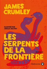 Les serpents de la frontière - James Crumley