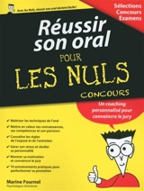 Réussir son oral pour les nuls, concours - Marine Fournol