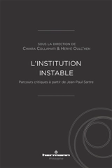 L'institution instable : parcours critiques à partir de Jean-Paul Sartre