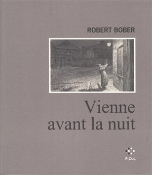 Vienne avant la nuit - Robert Bober
