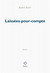 Laissées-pour-compte - Robert Bober
