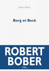 Berg et Beck - Robert Bober