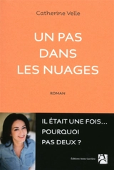 Un pas dans les nuages - Catherine Velle