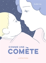 Comme une comète - Aurélie Crop