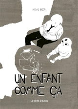 Un enfant comme ça - Antoine Bréda