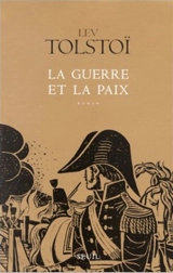 La guerre et la paix - Léon Tolstoï