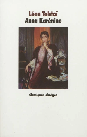 Anna Karénine - Léon Tolstoï