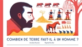 Combien de terre faut-il à un homme ? - Annelise Heurtier