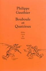 Bouboule et Quatzieux - Philippe Gauthier