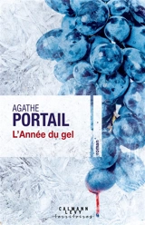 L'année du gel - Agathe Portail