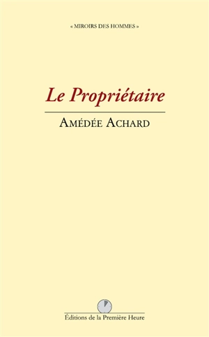 Le propriétaire - Amédée Achard
