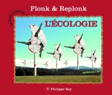 L'écologie - Plonk et Replonk