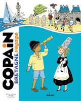 Copain voyage : Bretagne - Myriam Martelle