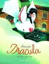 Les contes des coeurs perdus. Vol. 3. Chaque jour Dracula - Loïc Clément