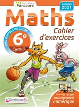 Maths 6e, cycle 3 : cahier d'exercices - Katia Hache