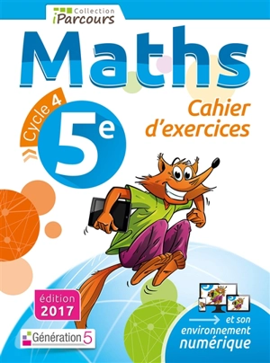Maths 5e, cycle 4 : cahier d'exercices - Katia Hache
