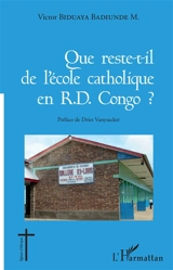 Que reste-t-il de l'école catholique en R.D. Congo ? - Victor Biduaya Badiunde M.