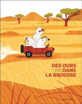 Des ours dans la brousse - Katerina Gorelik