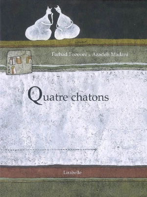 Quatre chatons - Farhad Fozooni