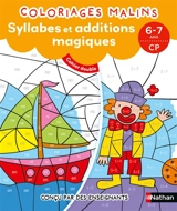 Syllabes et additions magiques, 6-7 ans, CP : cahier double - Isabelle Petit-Jean