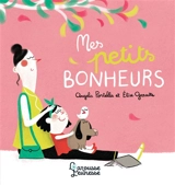 Mes petits bonheurs - Angela Portella