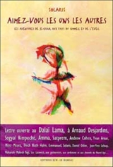 Aimez-vous les uns les autres : les aventures de Je-Chair aux pays du sommeil et de l'éveil - Sébastien Solaris