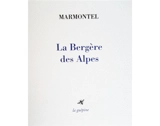 La bergère des Alpes - Jean-François Marmontel