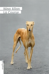 La course - Nina Allan