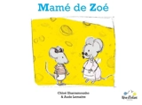 Mamé de Zoé - Chloé Ilharramounho