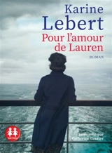 Les amants de l'été 44. Vol. 2. Pour l'amour de Lauren - Karine Lebert