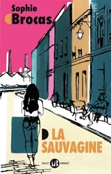 La Sauvagine - Sophie Brocas