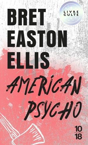 American psycho - Bret Easton Ellis