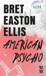 American psycho - Bret Easton Ellis