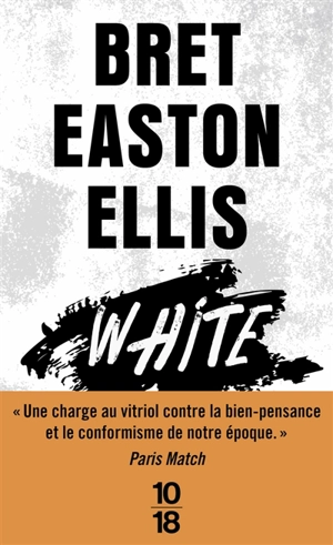 White - Bret Easton Ellis