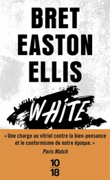 White - Bret Easton Ellis