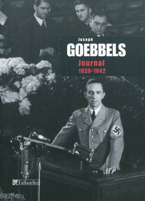 Journal. Vol. 3. 1939-1942 - Joseph Goebbels